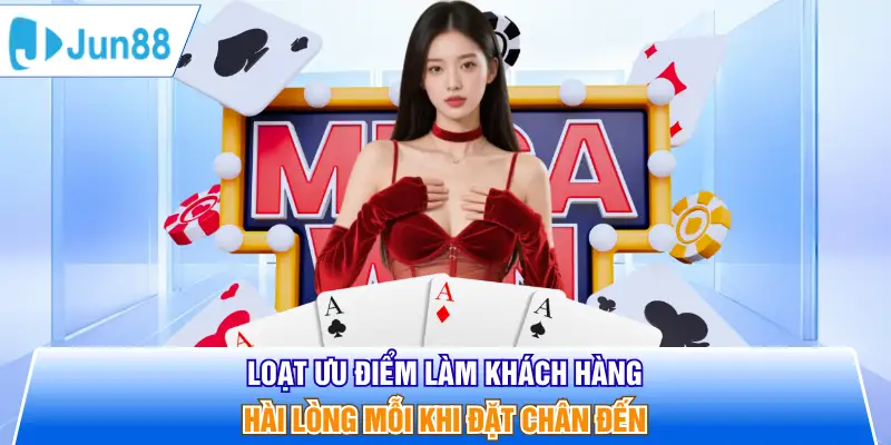 Loạt ưu điểm làm khách hàng hài lòng mỗi khi đặt chân đến